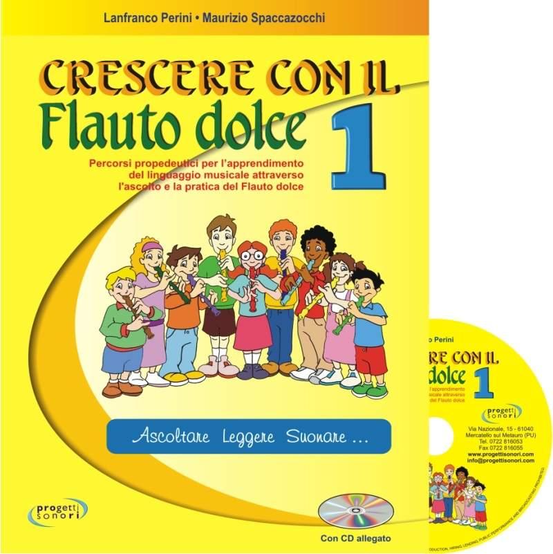 Crescere con il flauto dolce vol.1 + cd perini-spaccazocchi