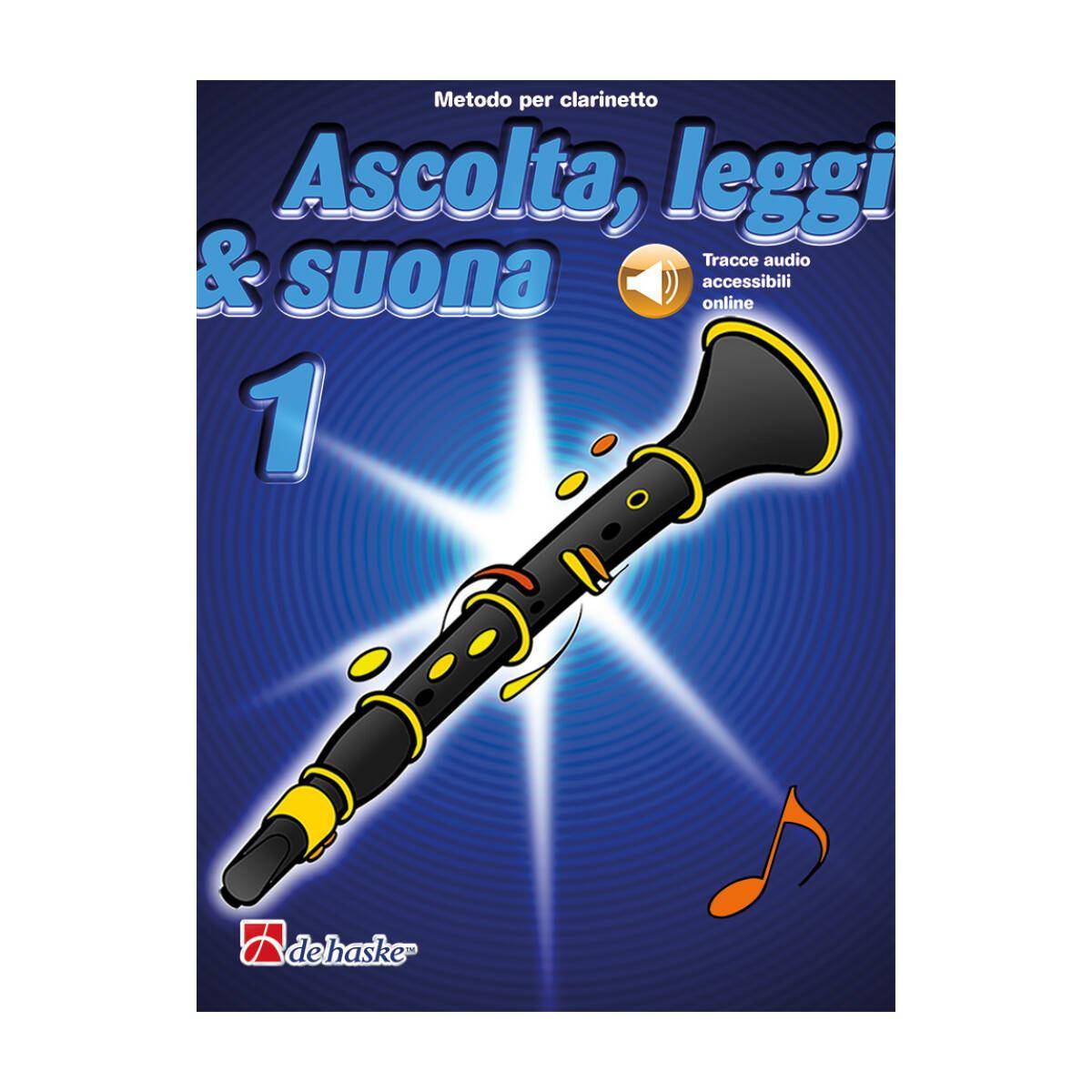 ASCOLTA, LEGGI E SUONA VOL.1 + audio online PER CLARINETTO
