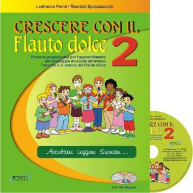 Crescere con il flauto dolce vol.2 + cd  perini/m.spaccazocchi